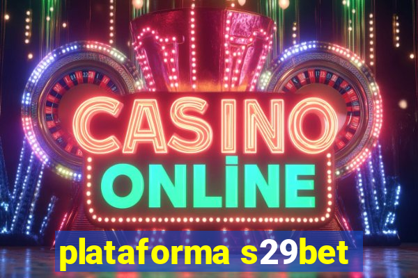 plataforma s29bet